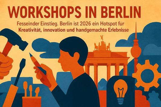 Top 10 Workshops in Berlin 2026: Kreative Highlights entdecken